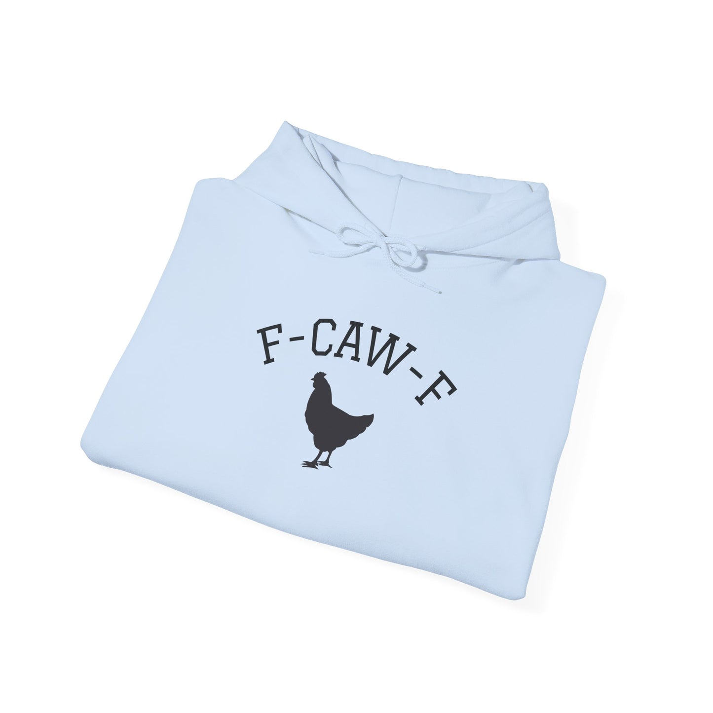 F-Caw-F Hoodie