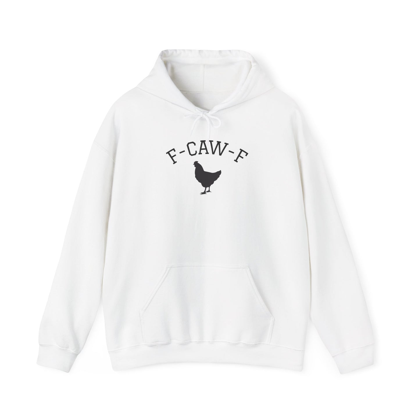 F-Caw-F Hoodie