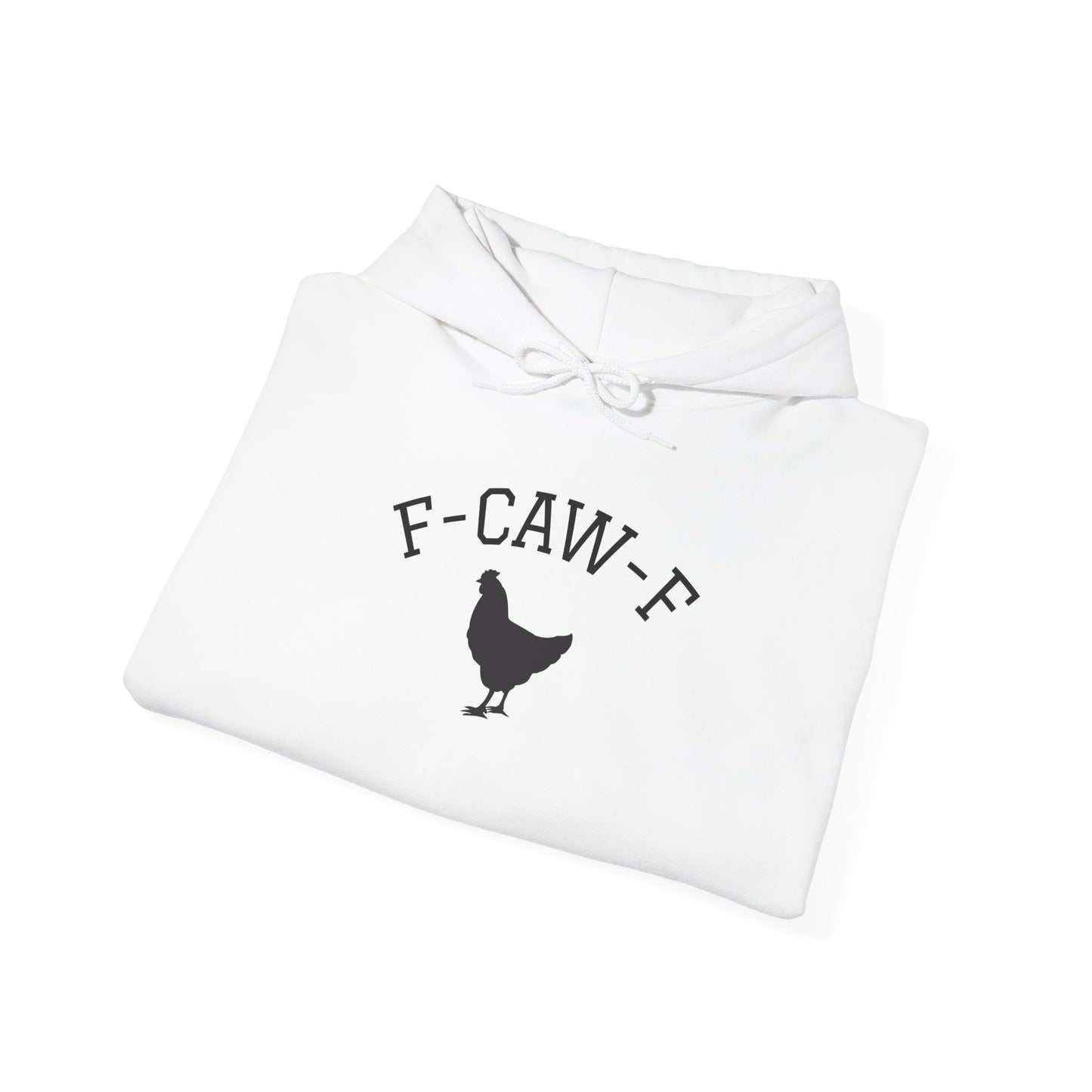 F-Caw-F Hoodie