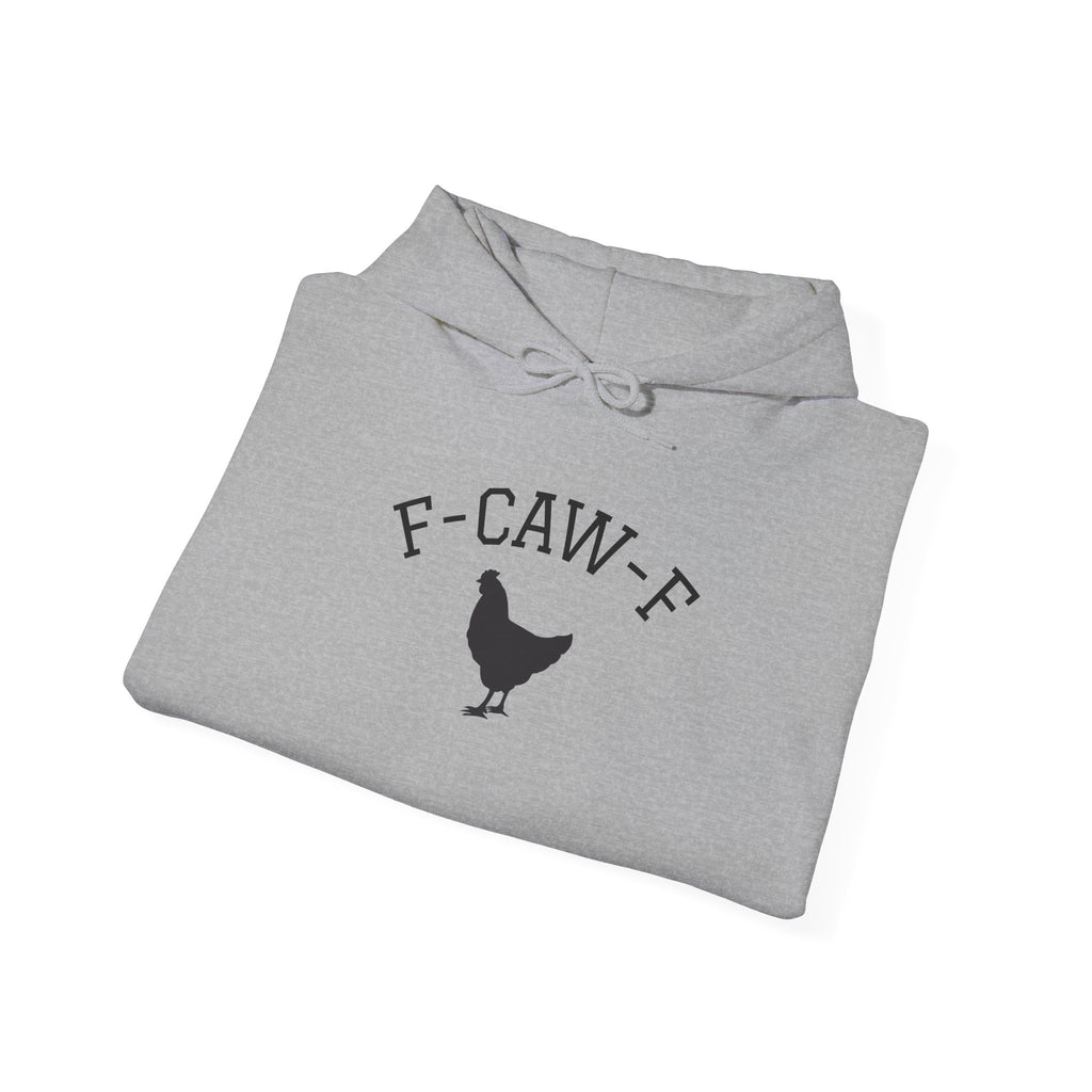 F-Caw-F Hoodie