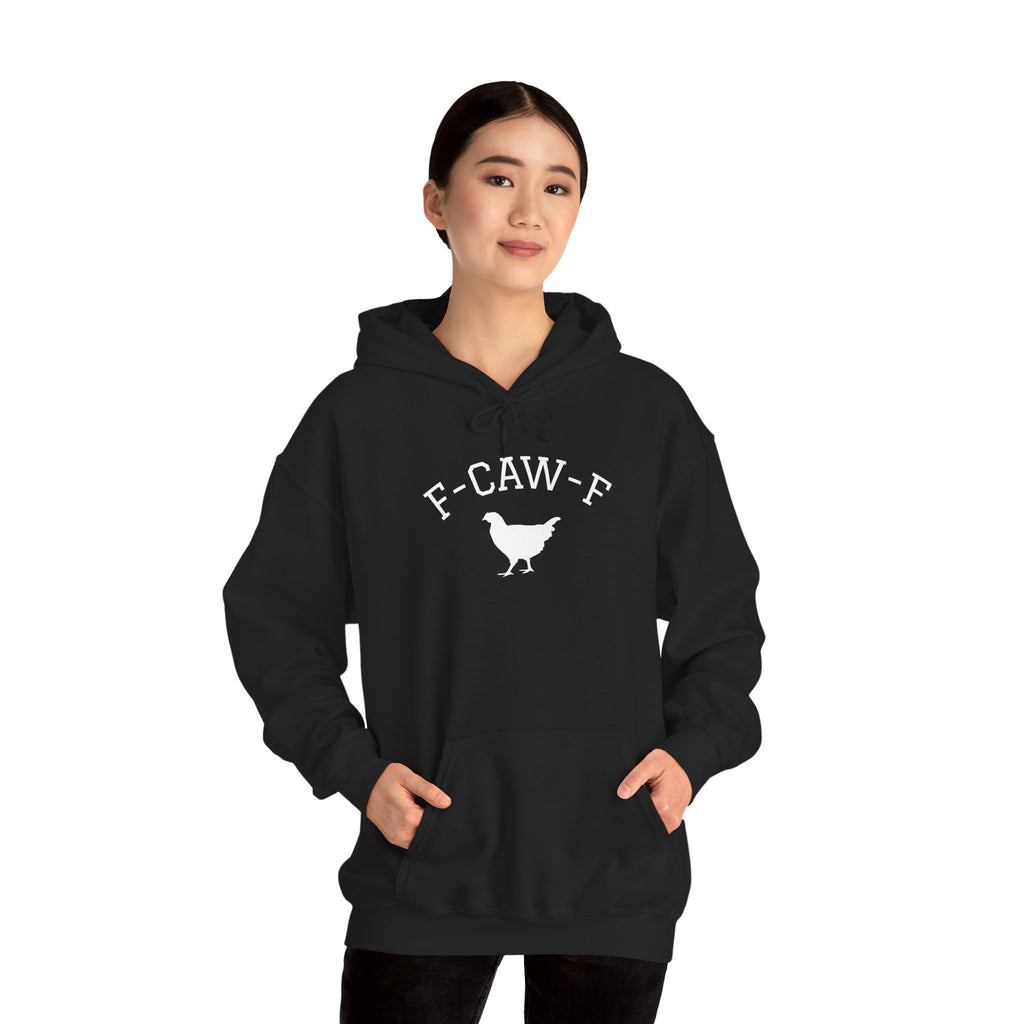 F-Caw-F Hoodie